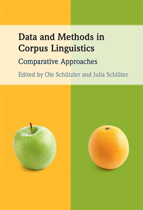 Data and Methods in Corpus Linguistics: Comparative Approaches
