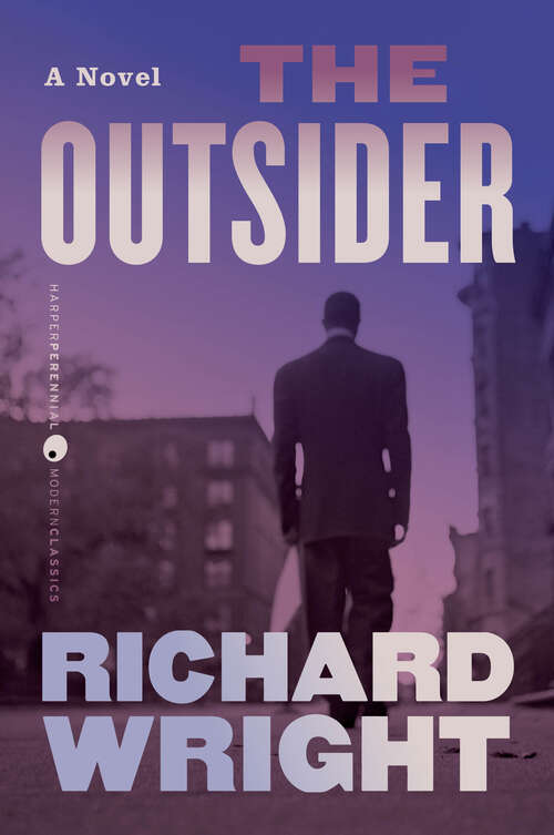 Book cover of The Outsider: A Novel (Library Of America Richard Wright Edition Ser.the\library Of America #2)