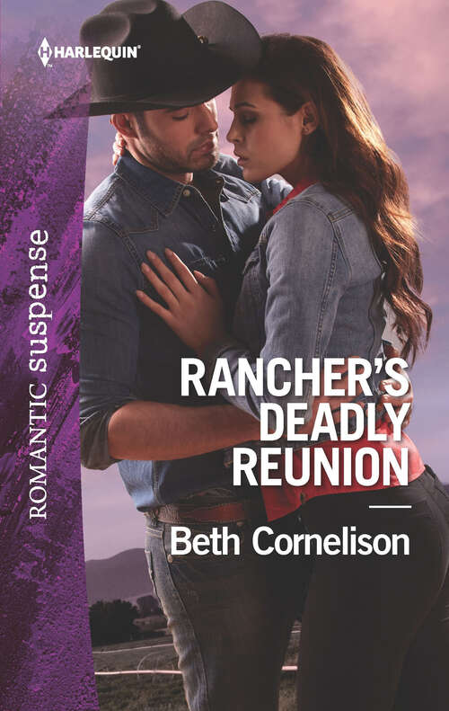 Book cover of Rancher's Deadly Reunion: The Pregnant Colton Witness Rancher's Deadly Reunion Soldier Bodyguard Trained To Protect (The McCall Adventure Ranch #1)