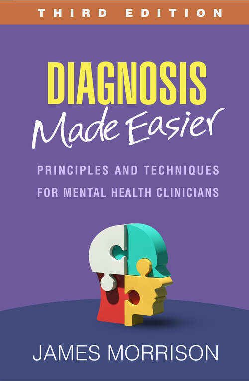 Book cover of Diagnosis Made Easier: Principles and Techniques for Mental Health Clinicians (Third Edition)