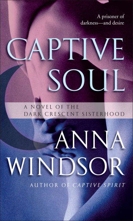 Book cover of Captive Soul (Dark Crescent Sisterhood #5)