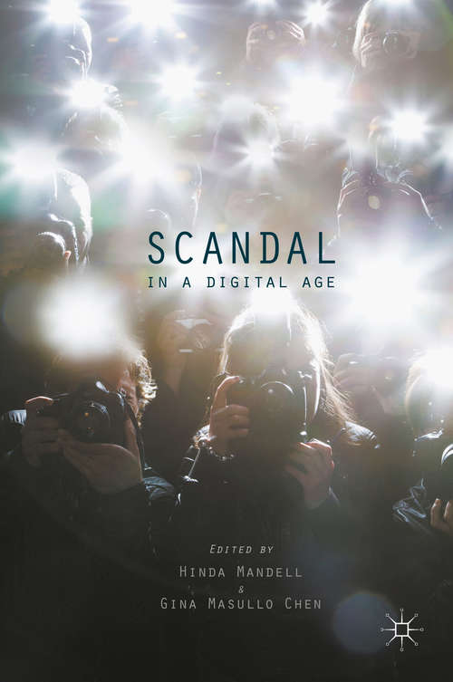 Book cover of Scandal in a Digital Age
