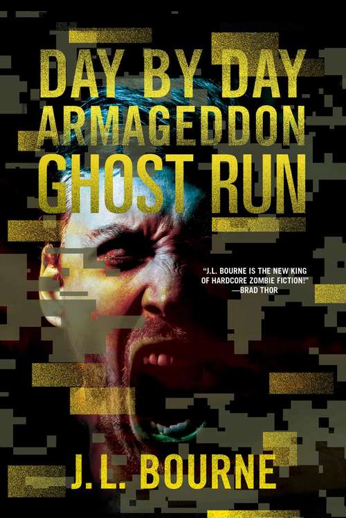 Book cover of Ghost Run (Day by Day Armageddon #4)