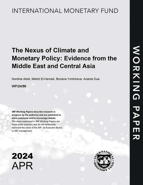 Book cover of The Nexus of Climate and Monetary Policy: Evidence from the Middle East and Central Asia