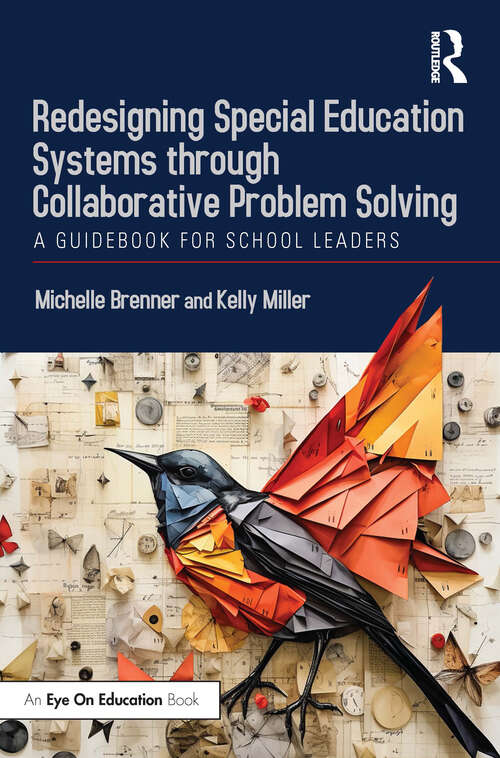 Book cover of Redesigning Special Education Systems through Collaborative Problem Solving: A Guidebook for School Leaders