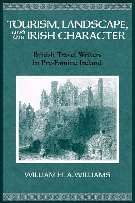 Book cover of Tourism, Landscape, and the Irish Character