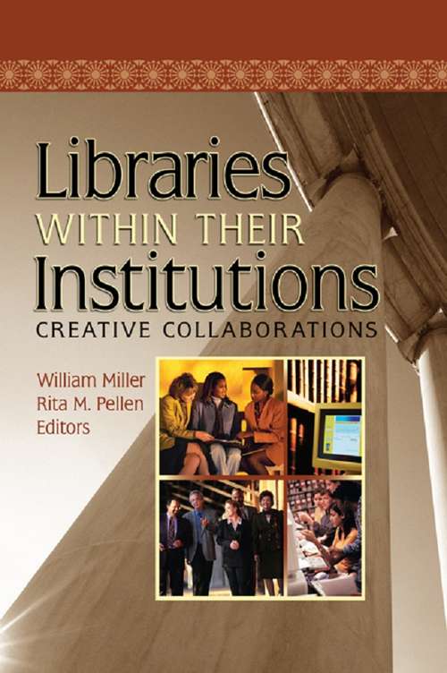 Libraries Within Their Institutions