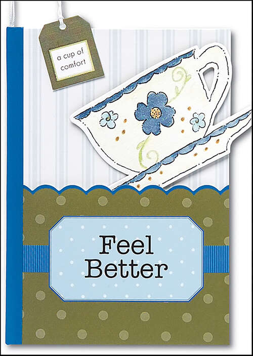 Book cover of Feel Better: A Pocket Treasure Book for Whatever Ails You