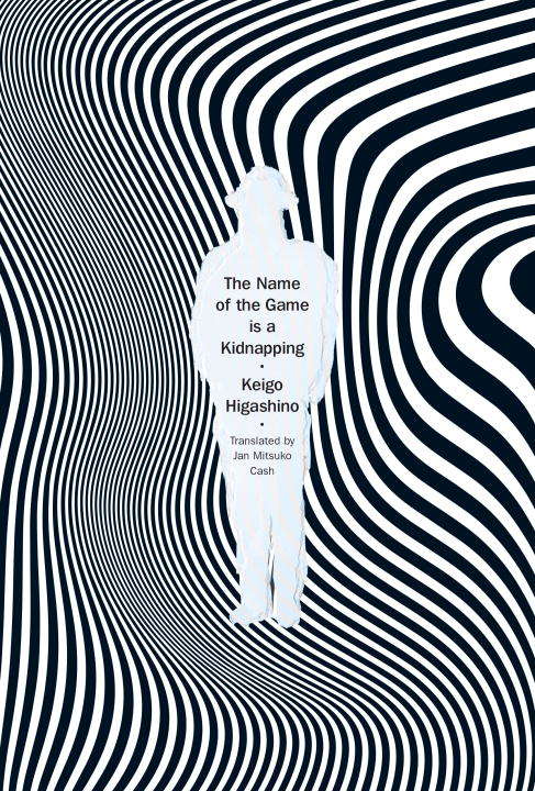 Book cover of The Name of the Game is a Kidnapping
