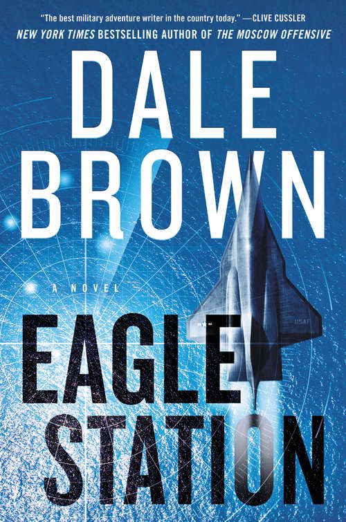 Eagle Station: A Novel (Brad McLanahan #6)