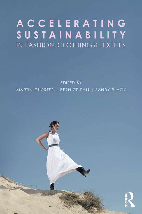 Book cover of Accelerating Sustainability in Fashion, Clothing and Textiles