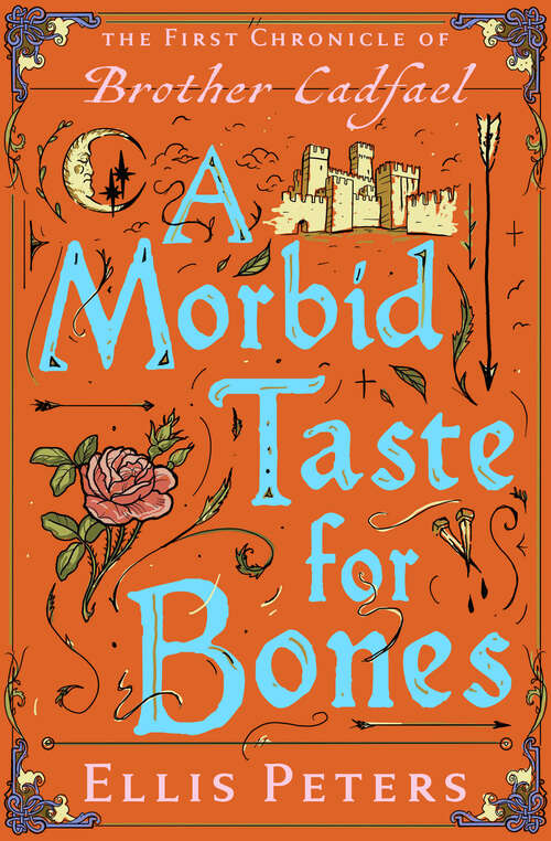Book cover of A Morbid Taste for Bones (The Chronicles of Brother Cadfael #1)
