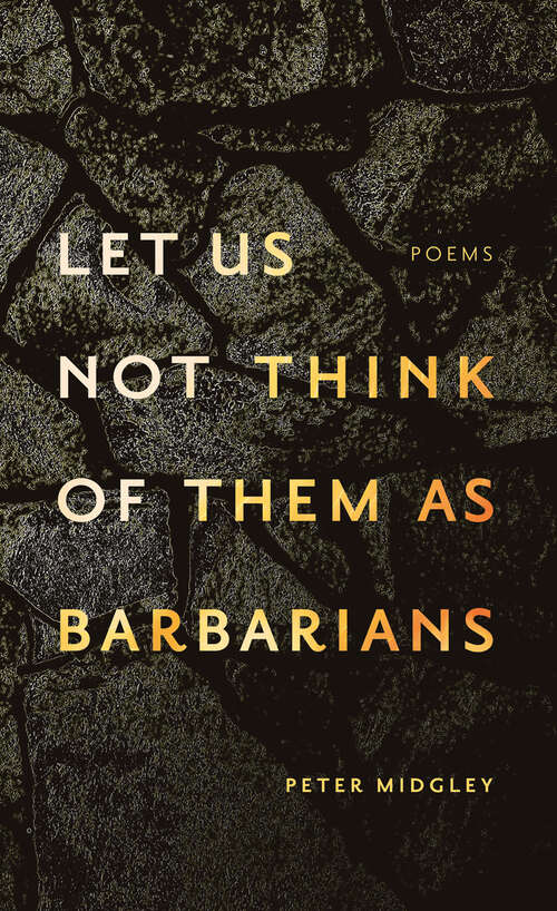 Book cover of let us not think of them as barbarians (Crow Said Poetry)