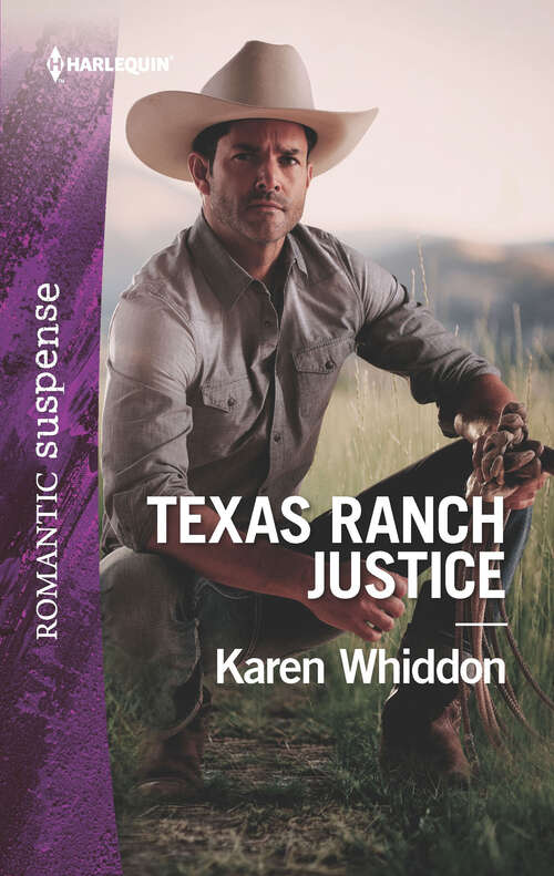 Book cover of Texas Ranch Justice (Original) (Mills And Boon Heroes Ser. #4)