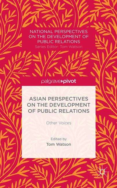 Book cover of Asian Perspectives on the Development of Public Relations: Other Voices