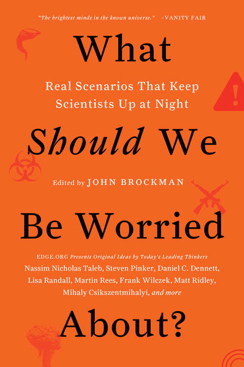 Book cover of What Should We Be Worried About?