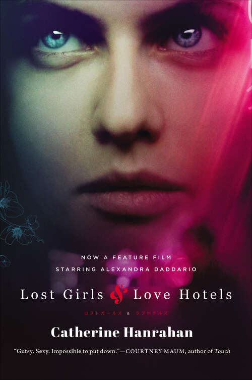 Book cover of Lost Girls and Love Hotels: A Novel (P. S. Ser.)