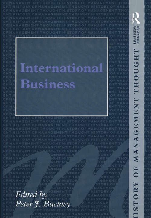 International Business: Economics And Anthropology, Theory And Method
