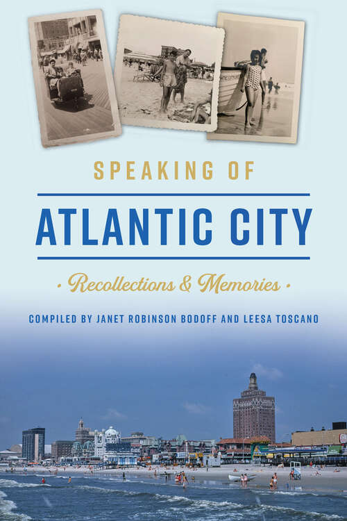 Book cover of Speaking of Atlantic City: Recollections & Memories (American Chronicles)