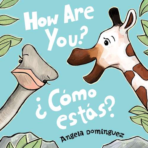 Book cover of How Are You? / ¿Cómo estás? (Spanish bilingual)