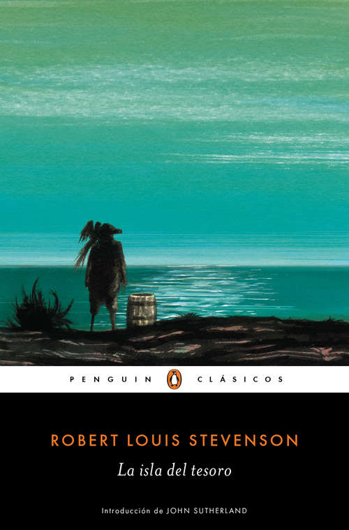 Book cover of La isla del tesoro: Robert Louis Stevenson (20) (Los mejores clásicos: Volumen)