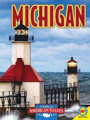 Book cover of Michigan: The Wolverine State (Guide To American States)