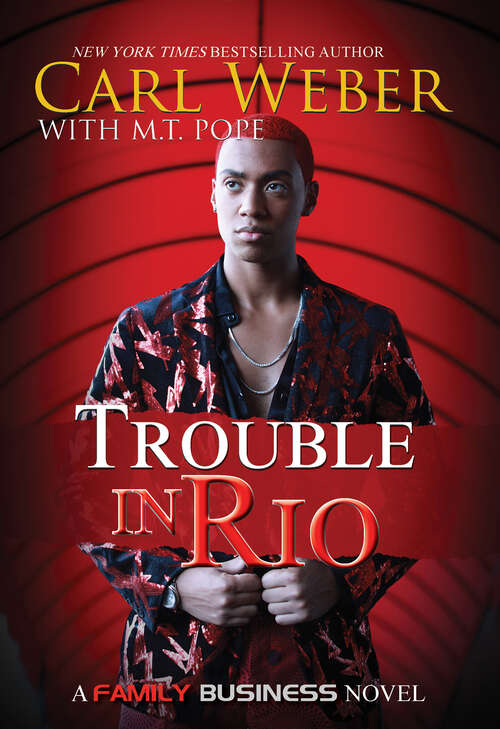 Book cover of Trouble in Rio: A Family Business Novel (Family Business)