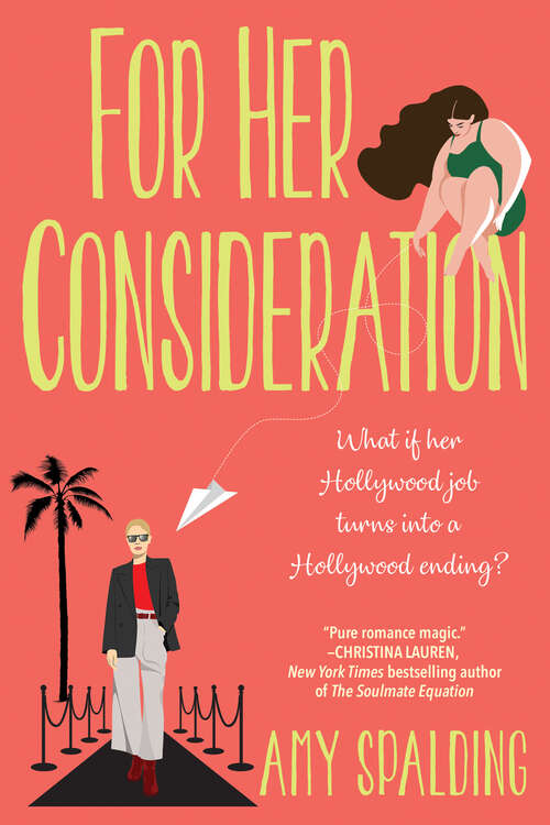 Book cover of For Her Consideration: An Enchanting and Memorable Love Story (Out in Hollywood #1)