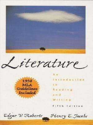 Literature: An Introduction to Reading and Writing, Fifth Edition