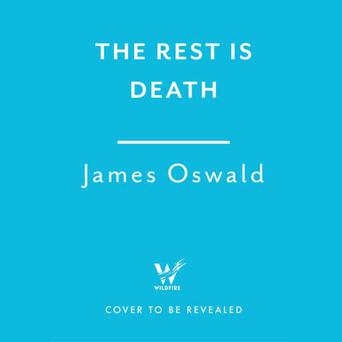 Book cover of The Rest is Death: Inspector McLean, Book 14 (The Inspector McLean Series)