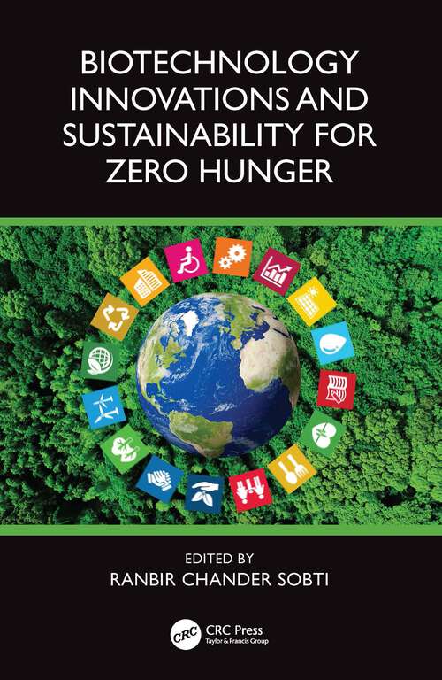 Book cover of Biotechnology Innovations and Sustainability for Zero Hunger (1)
