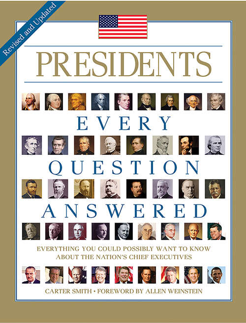 Book cover of Presidents: Every Question Answered