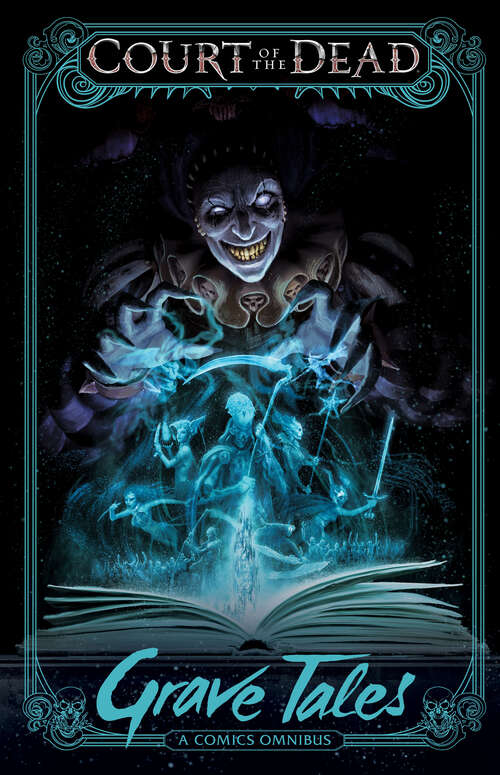 Book cover of Court of the Dead: A Comics Omnibus