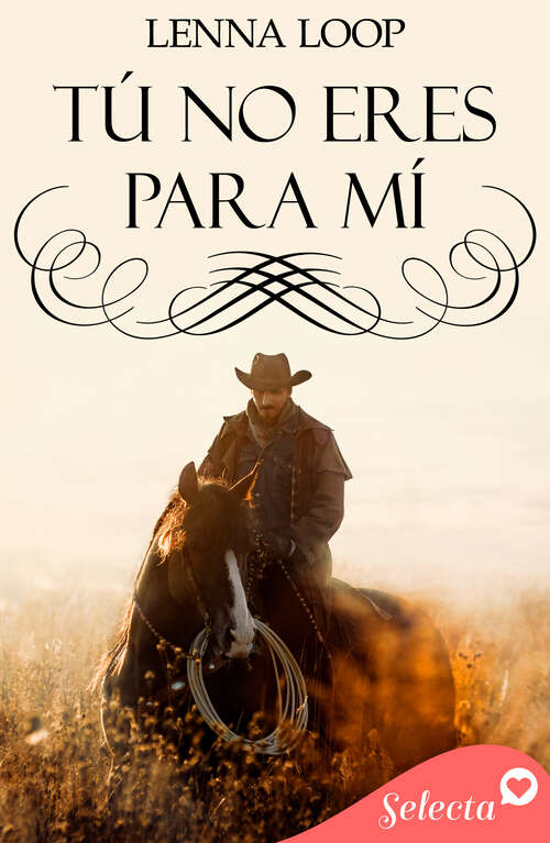 Book cover of Tú no eres para mí