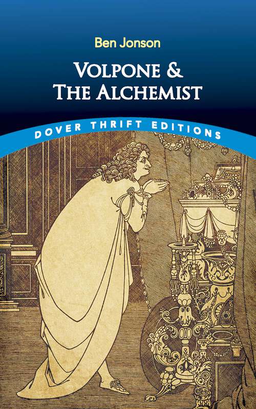 Book cover of Volpone and The Alchemist (Dover Thrift Editions: Plays)