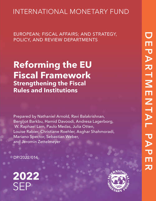 Book cover of Reforming the EU Fiscal Framework: Strengthening the Fiscal Rules and Institutions
