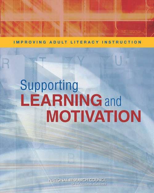 Book cover of Improving Adult Literacy Instruction: Supporting Learning and Motivation