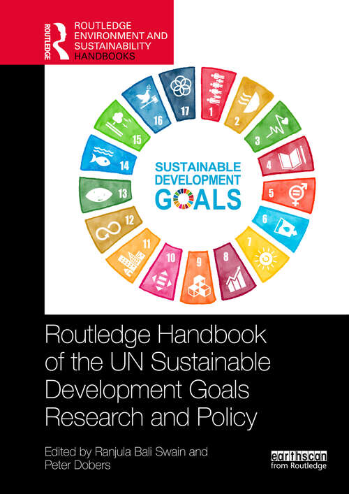 Book cover of Routledge Handbook of the UN Sustainable Development Goals Research and Policy (1) (Routledge Environment and Sustainability Handbooks)