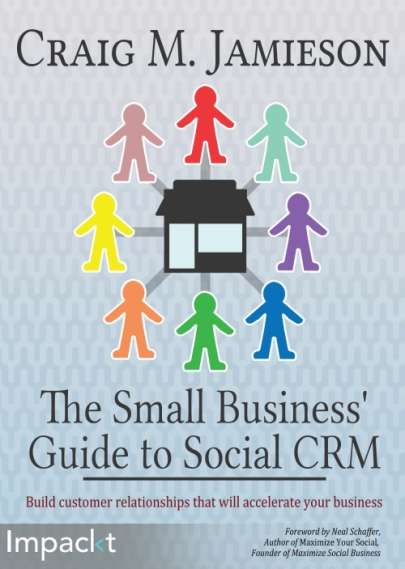Book cover of The Small Business' Guide to Social CRM