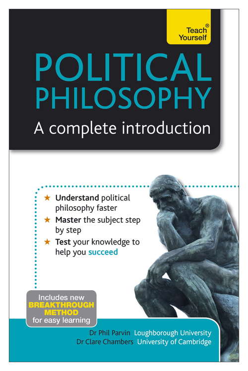 Book cover of Political Philosophy: A Complete Introduction: Teach Yourself