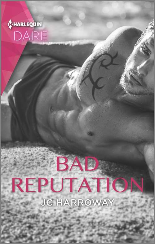 Bad Reputation: A Sexy Billionaire Romance (The Pleasure Pact #2)