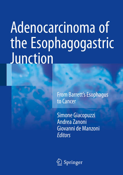 Book cover of Adenocarcinoma of the Esophagogastric Junction
