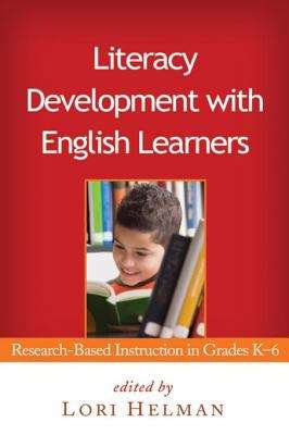 Book cover of Literacy Development with English Learners: Research-based Instruction in Grades K-6