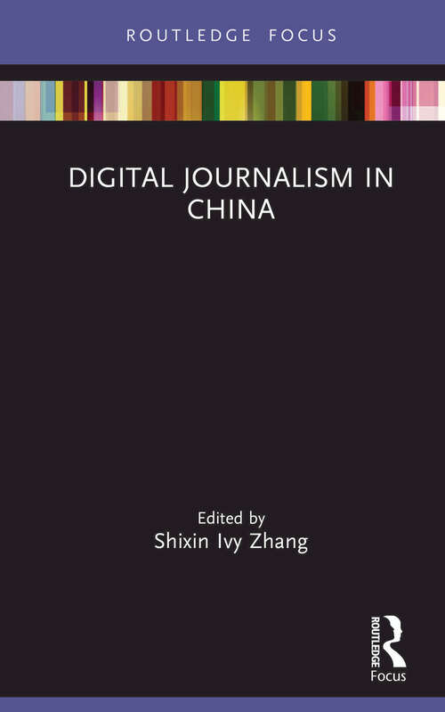 Book cover of Digital Journalism in China (Disruptions)