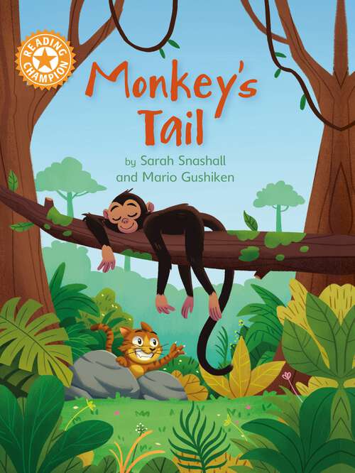 Book cover of Monkey's Tail: Independent Reading Orange 6 (Reading Champion #1076)