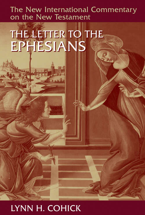Book cover of The Letter to the Ephesians (New International Commentary on the New Testament (NICNT))