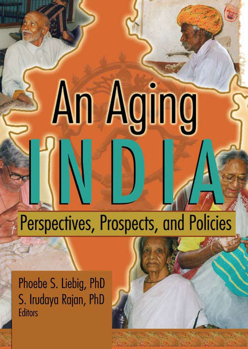 An Aging India: Perspectives, Prospects, and Policies