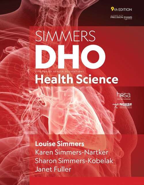 Book cover of Simmers DHO: Health Science, Career Exploration and Skill Development (Ninth Edition) (Mindtap Course List Series)