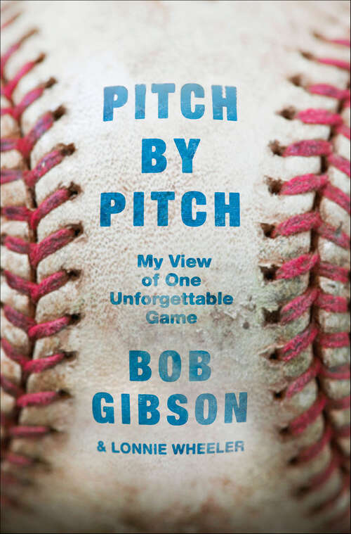 Book cover of Pitch by Pitch: My View of One Unforgettable Game