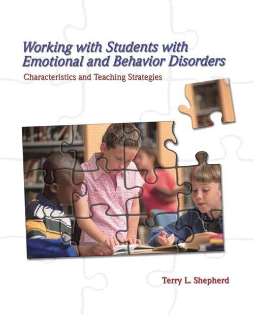 Book cover of Working with Students with Emotional and Behavior Disorders: Characteristics and Teaching Strategies
